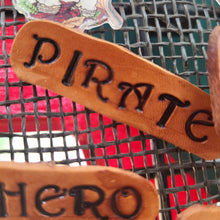 Load image into Gallery viewer, Pirate Pin - Captain Pin - Firstmate Pin - Leather Word Pin - Identification Pin - Steampunk Medieval Renaissance Fair Leather Badge
